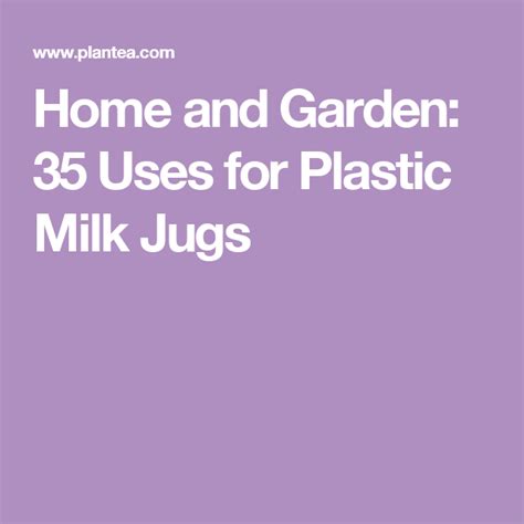 Home and Garden: 35 Uses for Plastic Milk Jugs - PlanTea - raincitystudios.com