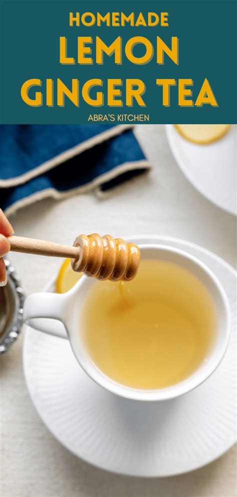 Homemade Lemon Ginger Tea - Abra's Kitchen - balustradellc