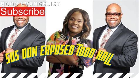 HOOD EVANGELIST - PASTOR TODD HALL RUMORS AND …