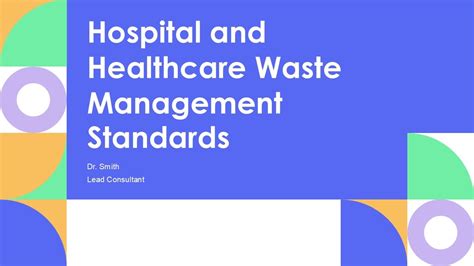Hospital And Healthcare Waste Management Standards PPT - raincitystudios.com