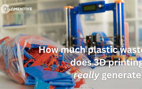 How 3D Printing with Recycled Plastic Waste is … - raincitystudios.com