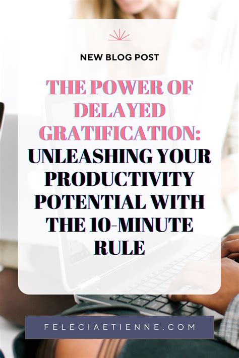 How Delayed Gratification Can Boost Your Productivity - balustradellc