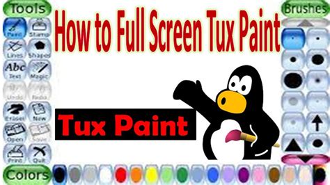 How do tux paint in full screen mode - balustradellc