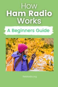 How Does Ham Radio Work: A Comprehensive Guide to Amateur Radio ... - balustradellc