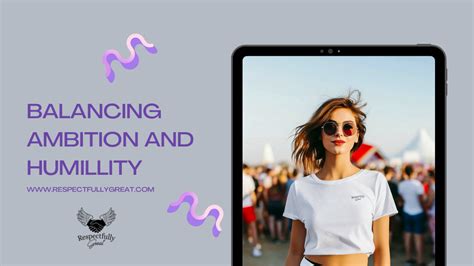 How I Mastered the Balancing Act of Ambition and Humility - balustradellc