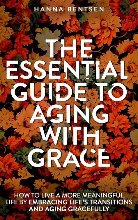 How Idealists Approach Aging and Life Transitions with Grace and … - balustradellc