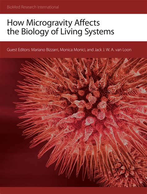 How Microgravity Affects the Biology of Living Systems - PMC - muktibox.com