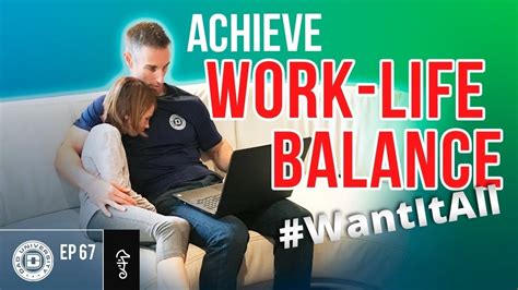 How To Achieve Work-Life Balance as a Father - Dad … - balustradellc