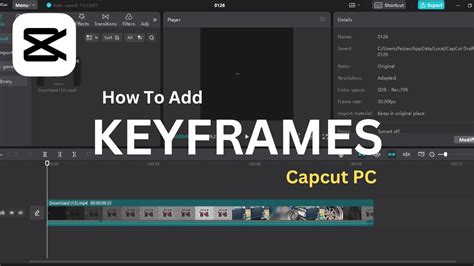 How to Add Keyframe in CapCut PC - muktibox.com