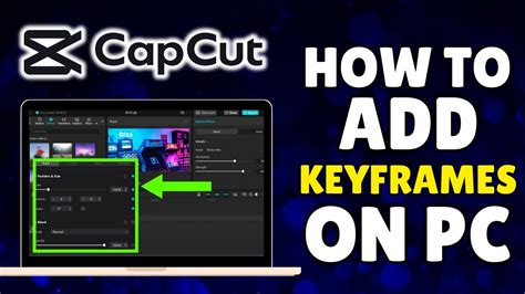 How to Add Keyframes in CapCut PC - muktibox.com