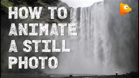 How to Animate a Still Photo: Transform static images into moving ... - balustradellc