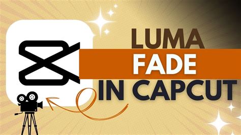 How to Apply Luma Fade Transition in CapCut - CapCut Tutorial - balustradellc
