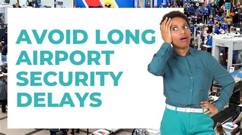 How to Avoid Long Airport Security Lines During the Partial … - balustradellc