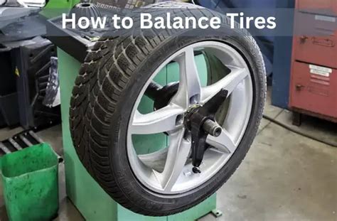 How to Balance Tires Yourself: A Step-by-Step Guide … - balustradellc