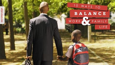 How To Balance Work And Family As A Dad - balustradellc