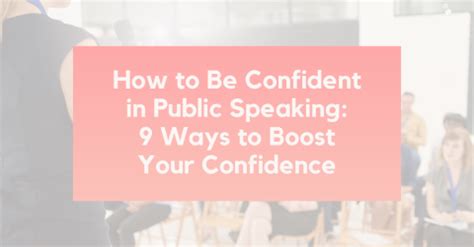 How to Be Confident in Public Speaking: 9 Ways to … - balustradellc