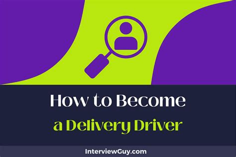 How to Become a Delivery Driver - Career Advice - balustradellc