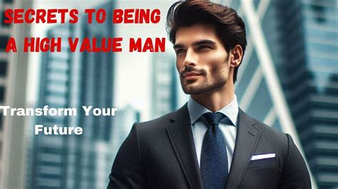 How To Become A High Value Man: Achieve Success And … - balustradellc