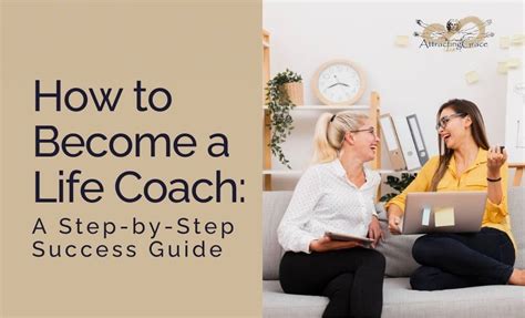 How to Become a Life Coach: A Step-by-Step Success Guide - balustradellc