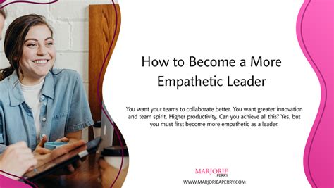 How to Become a More Empathetic Leader or Manager - balustradellc