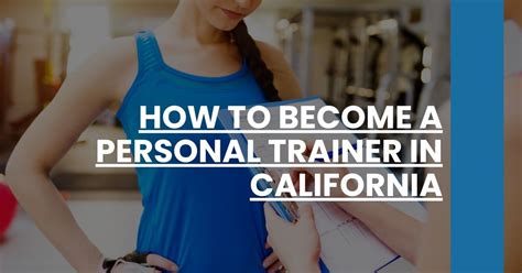 How To Become A Personal Trainer In California - balustradellc