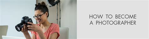 How to Become a Photographer in 14 Easy Steps - balustradellc