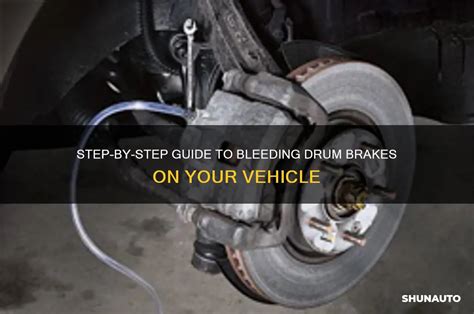How To Bleed Drum Brakes on your Car - balustradellc