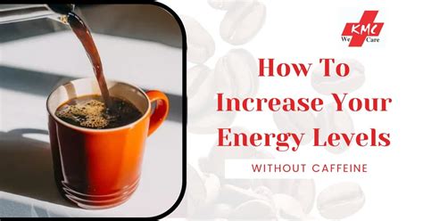 How to Boost Energy Levels Without Caffeine | Hey … - balustradellc