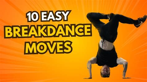 How To Breakdance For Beginners - muktibox.com