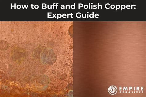 How to Buff and Polish Copper: Expert Guide - Empire … - muktibox.com