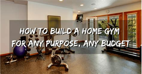 How to Build a Home Gym For Any Budget [Ultimate … - balustradellc