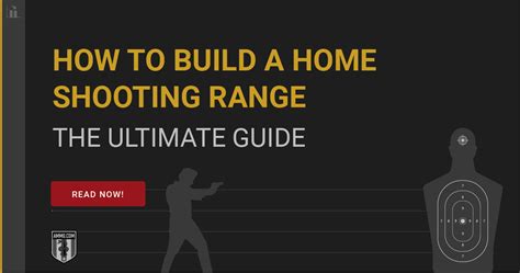 How to Build a Home Shooting Range: The Ultimate Guide - balustradellc
