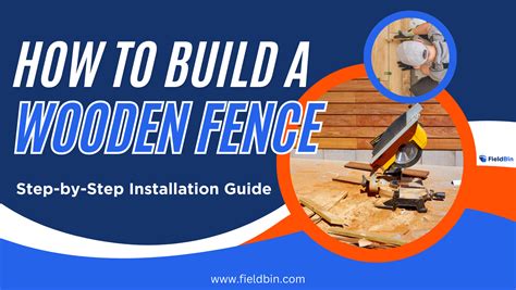 How to Build a Wood Fence: A Step-by-Step Guide - balustradellc