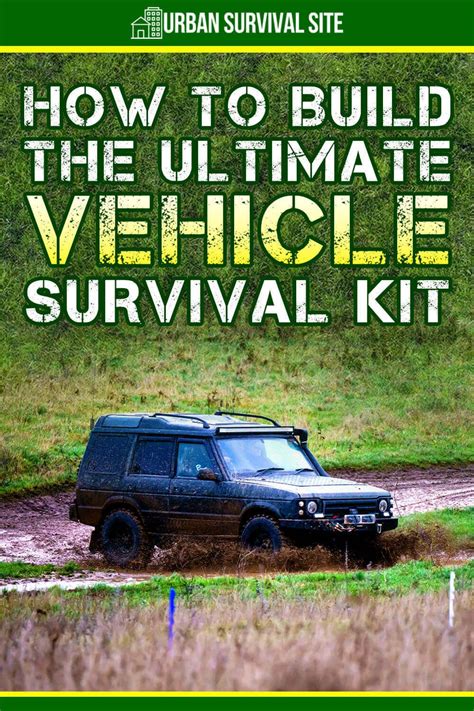 How to Build the Ultimate Vehicle Survival Kit - balustradellc