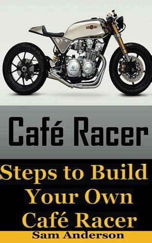 How to Build Your Own Cafe Racer - Motobrica Club - balustradellc