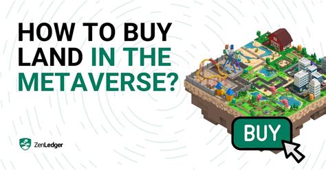 How to Buy Land in The Metaverse [+7 Platforms] - balustradellc