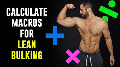 How to Calculate Macros For Lean Bulking (In Less than 5 Minutes!!) - balustradellc