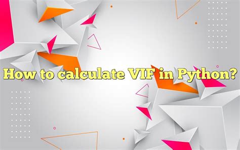 How to Calculate VIF in Python - Statology - wintechmobiles.com