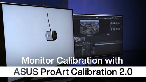 How to Calibrate Your Monitor with ASUS ProArt Calibration 2.0 - balustradellc