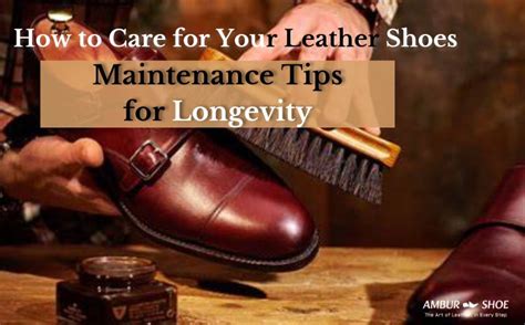 How to Care for Your Leather Shoes: Tips for Longevity and Shine - balustradellc