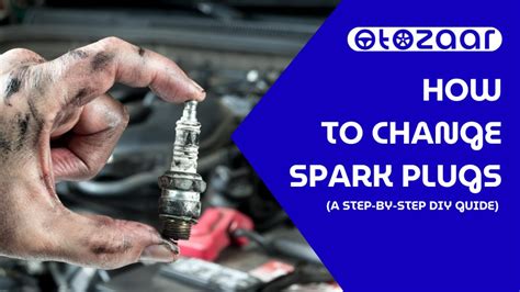 How to Change Spark Plugs (Step-by-Step Guide) - balustradellc