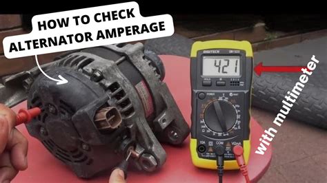 How to Check Alternator Amperage with a Multimeter: … - balustradellc