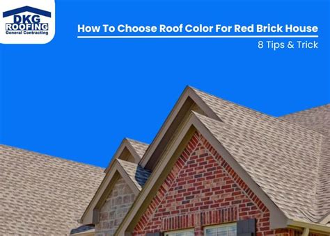 How To Choose A Roof Colour For Your Brick Home - balustradellc