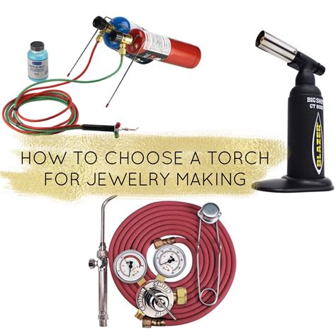 HOW TO CHOOSE A TORCH FOR JEWELRY MAKING - Metalsmith Society - balustradellc