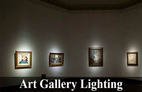How to Choose Art Gallery Lighting: The Ultimate Guide - balustradellc