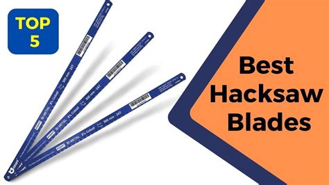 How to Choose the Best Hacksaw Blades - Engineer Fix - balustradellc