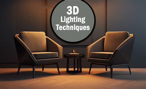 How to Choose the Best Lighting for Your 3D Models - muktibox.com