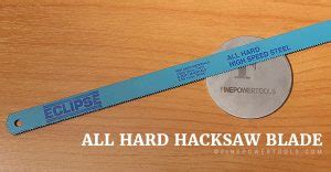 How To Choose The Right Hacksaw Blade • HouseCalls - balustradellc