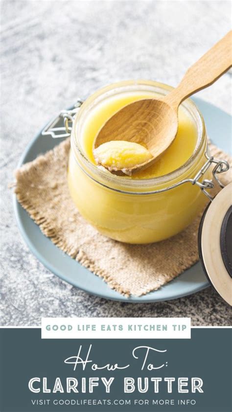 How to Clarify Butter (+ Ways to Use It) - Good Life Eats - balustradellc