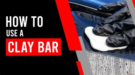How to Clay Bar a Car and Prevent Damage When Claying - balustradellc
